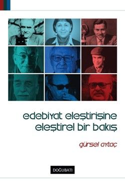 Edebiyat Eleştirisine Eleştirel Bir Bakış - Doğu Batı Yayınları Kitap