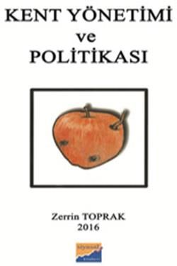 Kent Yönetimi ve Politikası - Siyasal Kitabevi - Akademik Kitaplar Kitap