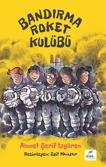Bandırma Roket Kulübü - Elma Çocuk Kitap