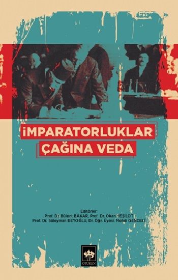 İmparatorluklar Çağına Veda - Ötüken Neşriyat Kitap