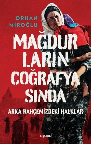 Mağdurların Coğrafyasında - Kopernik Kitap Kitap