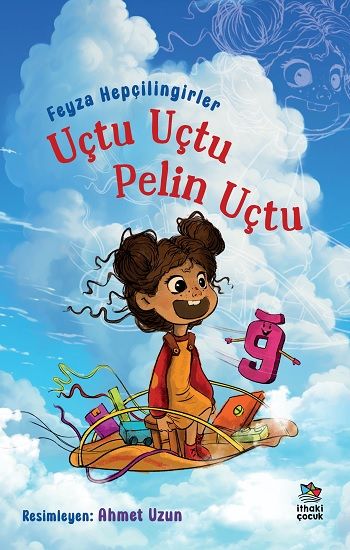 Uçtu Uçtu Pelin Uçtu - İthaki Yayınları Kitap