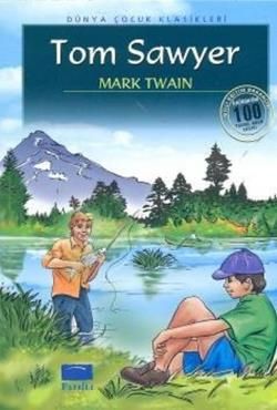 Tom Sawyer Mark Twain Türkçe çocuk kitabı kapağı