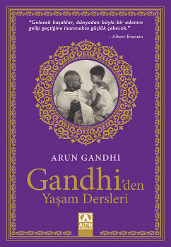 Gandhi'den Yaşam Dersleri - Altın Kitaplar Kitap