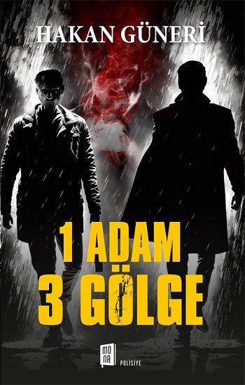 1 Adam 3 Gölge - Mona Kitap Kitap