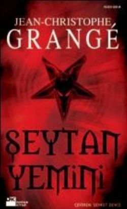 Şeytan Yemini - Jean-Christophe Grange, Aksiyon Macera Türkçe kitap kapağı