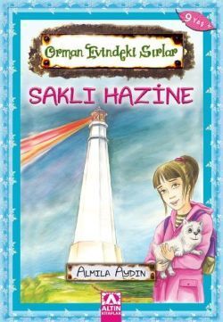 Orman Evindeki Sırlar Saklı Hazine - Altın Kitaplar - Özel Ürün Kitap