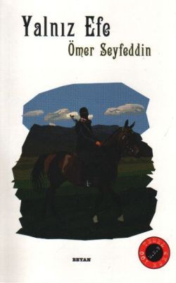 Yalnız Efe - Beyan Yayınları Kitap