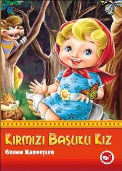 Kırmızı Başlıklı Kız - Beyaz Balina Yayınları Kitap
