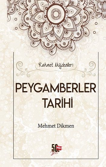 Peygamberler Tarihi - Rahmet Müjdecileri - Nesil Yayınları Kitap