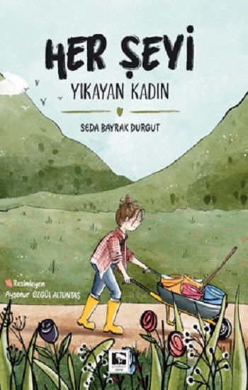 Her Şeyi Yıkayan Kadın - Çınaraltı Yayınları Kitap
