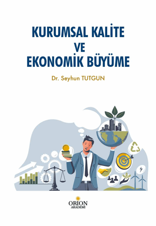 Kurumsal Kalite ve Ekonomik Büyüme - Orion Kitabevi Kitap