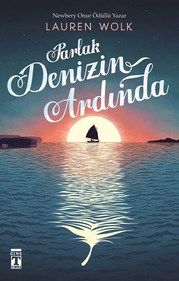 Parlak Denizin Ardında - Genç Timaş Kitap