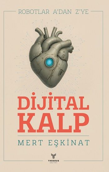 Dijital Kalp - Theseus Yayınevi Kitap