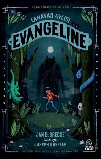 Canavar Avcısı Evangeline - İthaki Yayınları Kitap