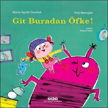 Git Buradan Öfke! - Yapı Kredi Yayınları Kitap