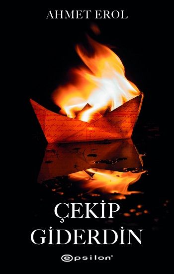 Çekip Giderdin - Epsilon Yayınları Kitap