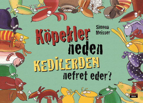 Köpekler Neden Kedilerden Nefret Eder? - Kırmızı Kedi Yayınevi Kitap