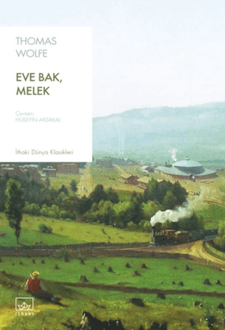 Eve Bak, Melek - İthaki Yayınları Kitap