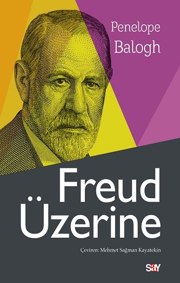 Freud Üzerine - Say Yayınları Kitap