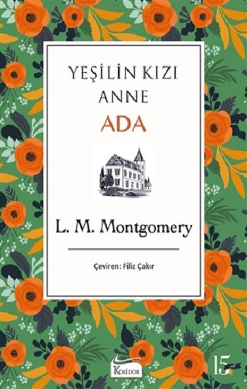 Yeşilin Kızı Anne - Ada (Bezciltli) - Koridor Yayıncılık Kitap