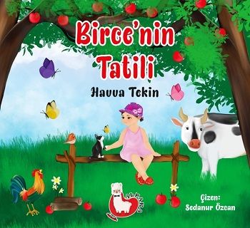 Birce'nin Tatili - Alpaka Yayınları Kitap