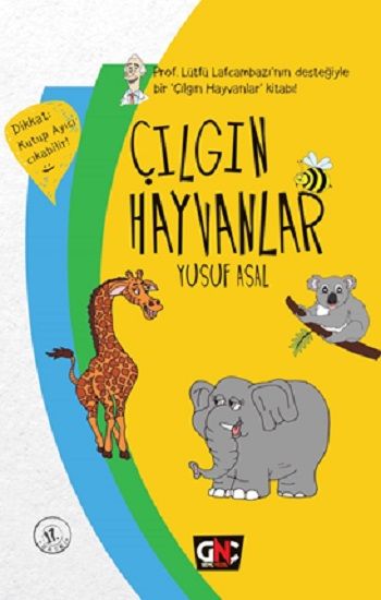 Çılgın Hayvanlar (Ciltli) - Nesil Genç Kitap