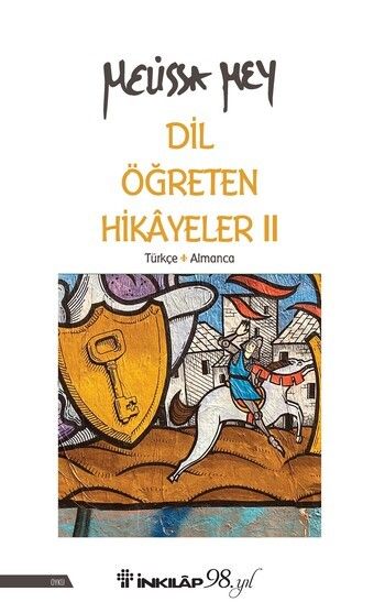 Dil Öğreten Hikayeler 2 – Türkçe - Almanca - İnkılap Kitabevi Kitap