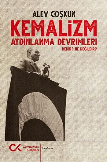 Kemalizm -Aydınlanma Devrimleri - Cumhuriyet Kitapları Kitap