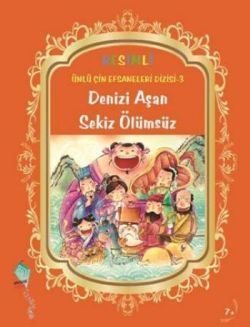 Denizi Aşan Sekiz Ölümsüz - Kaynak Çocuk Yayınları Kitap