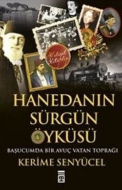 Hanedan’ın Sürgün Öyküsü - Timaş Yayınları Kitap