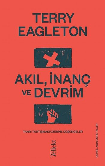 Akıl, İnanç ve Devrim - Tellekt Kitap
