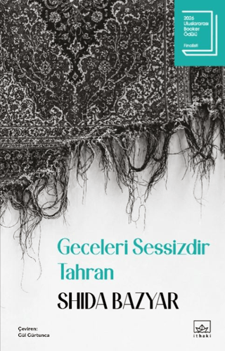 Geceleri Sessizdir Tahran - İthaki Yayınları Kitap