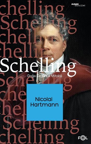Schelling -Doğa, Özgürlük, Mitoloji - Fol Kitap Kitap
