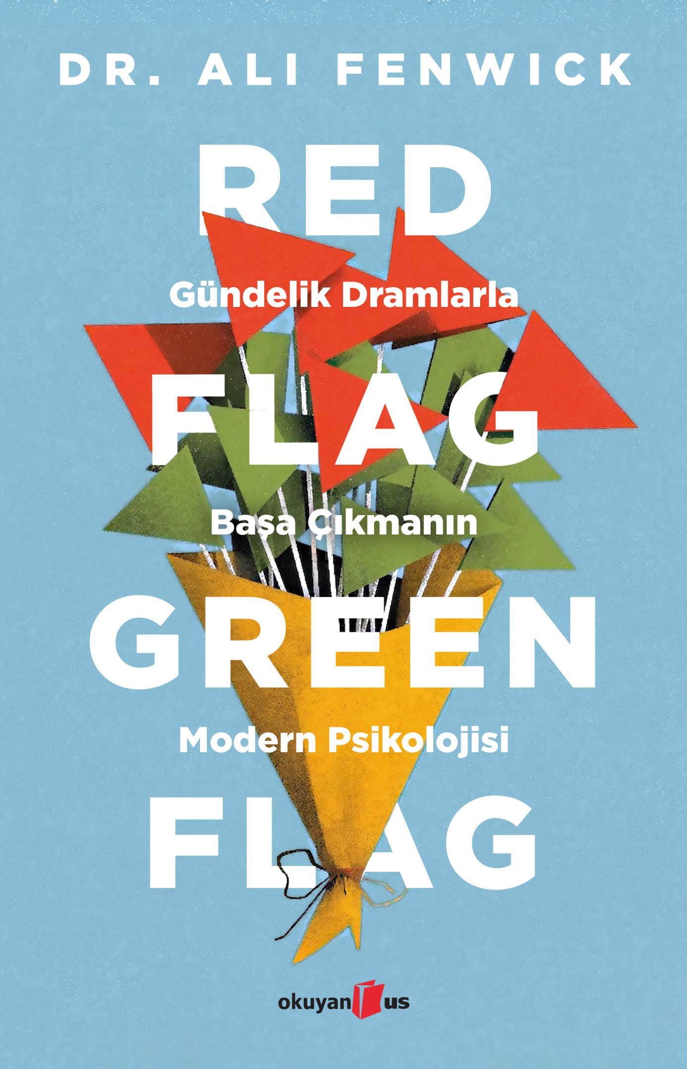 Red Flag, Green Flag - Okuyan Us Yayın Kitap