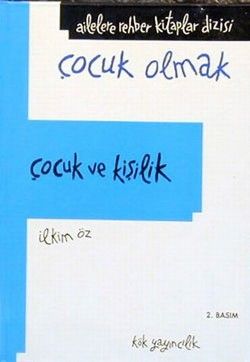 Çocuk ve Kişilik - Kök Yayınevi Kitap