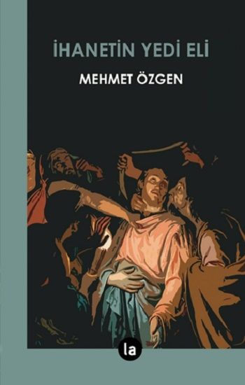 İhanetin Yedi Eli - La Kitap Yayınları Kitap