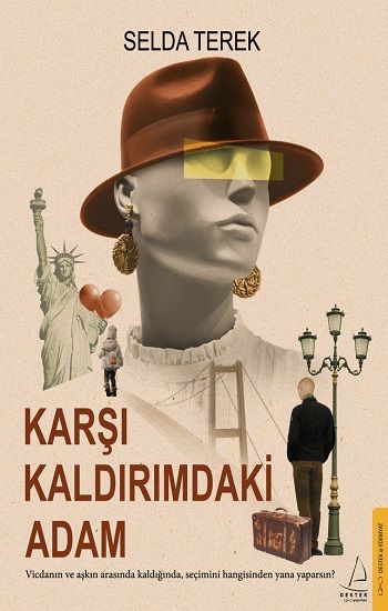 Karşı Kaldırımdaki Adam - Destek Yayınları Kitap