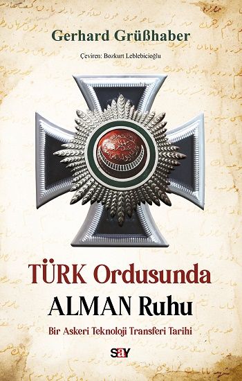 Türk Ordusunda Alman Ruhu - Say Yayınları Kitap