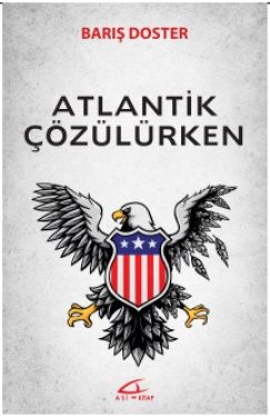 Atlantik Çözülürken - Asi Kitap Kitap