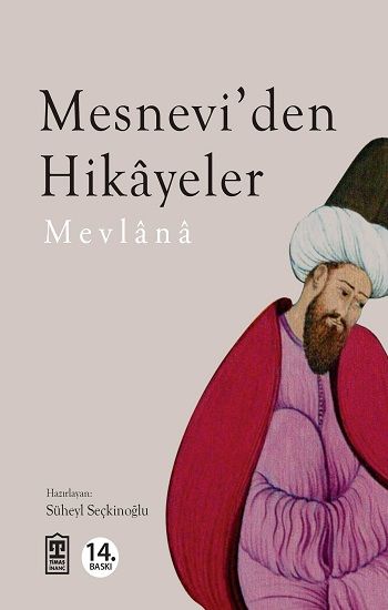 Mesnevi’den Hikayeler Mevlana Celaleddin Rumi Türkçe kitap kapağı
