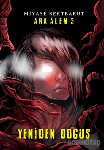 Ara Alem 3 : Yeniden Doğuş : Ciltli - Tudem Yayınları Kitap