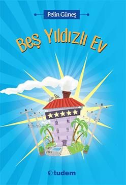 Beş Yıldızlı Ev - Tudem Yayınları Kitap