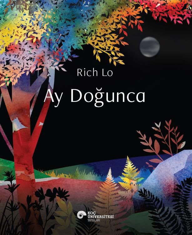 Ay Doğunca - Koç Üniversitesi Yayınları Kitap