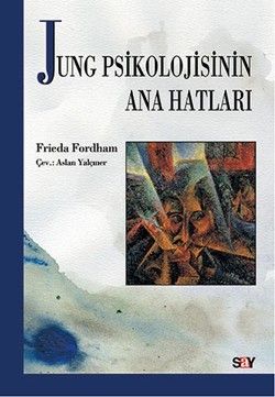 Jung Psikolojisinin Ana Hatları - Frieda Fordham, Genel Psikoloji Türkçe kitap kapağı