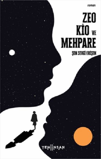 Zeo Kio ve Mehpare - Yeni İnsan Yayınları Kitap