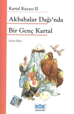 Akbabalar Dağı'nda Bir Genç Kartal - Kök Yayınevi Kitap