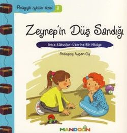 Pedagojik Öyküler- 3 - Zeynep’in Düş Sandığı - Mandolin Yayınları Kitap