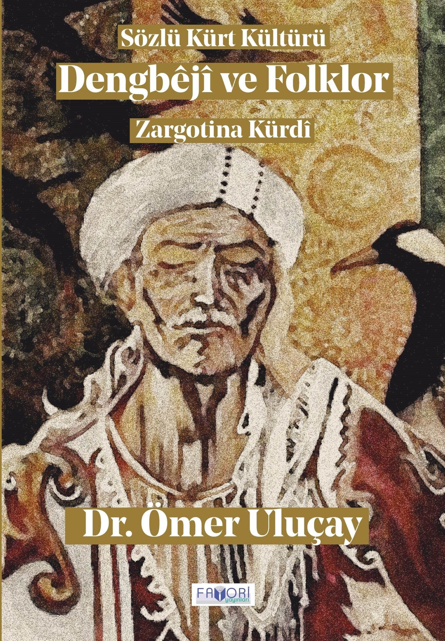 Dengbeji ve Folklor - Favori Yayınları Kitap