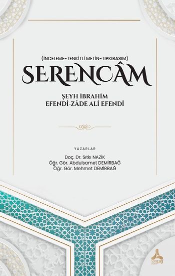 Serencam - Şeyh İbrahim Efendi Zade Ali Efendi - Sonçağ -Akademik Kitaplar Kitap
